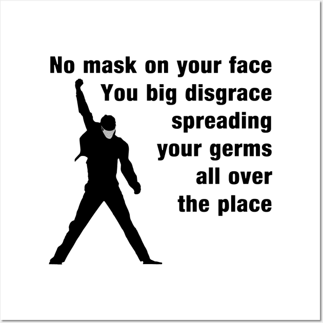 Mask on your face Wall Art by MasterChefFR